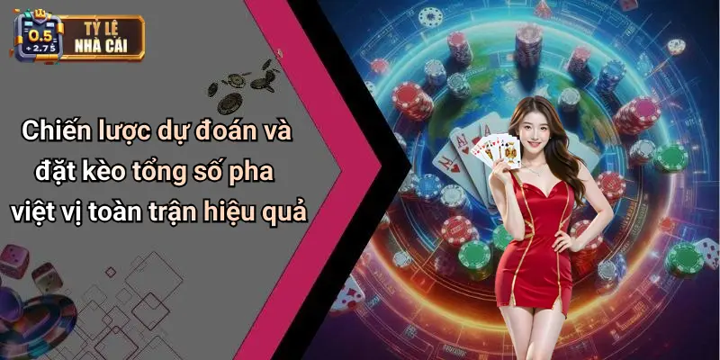 Phân tích tỷ lệ nhà cái và kinh nghiệm cược kèo việt vị