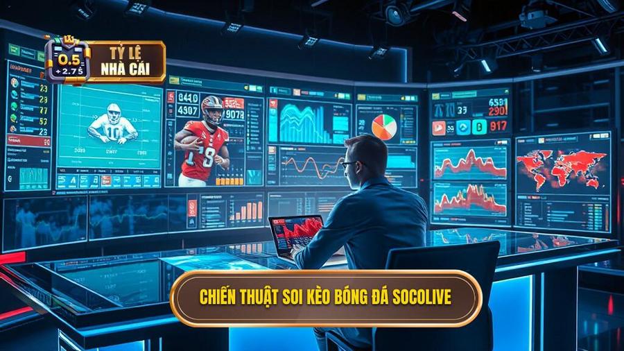 3. Chiến thuật soi kèo bóng đá Socolive