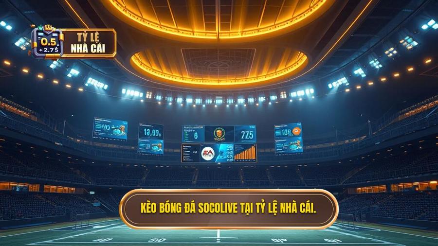 Kèo bóng đá Socolive